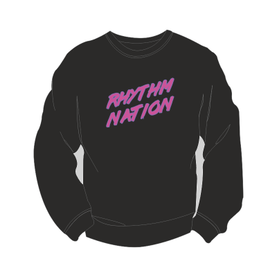Rhythm Nation Sweatshirt